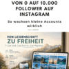 Von 0 auf 10.000 Follower auf Instagram - eBook